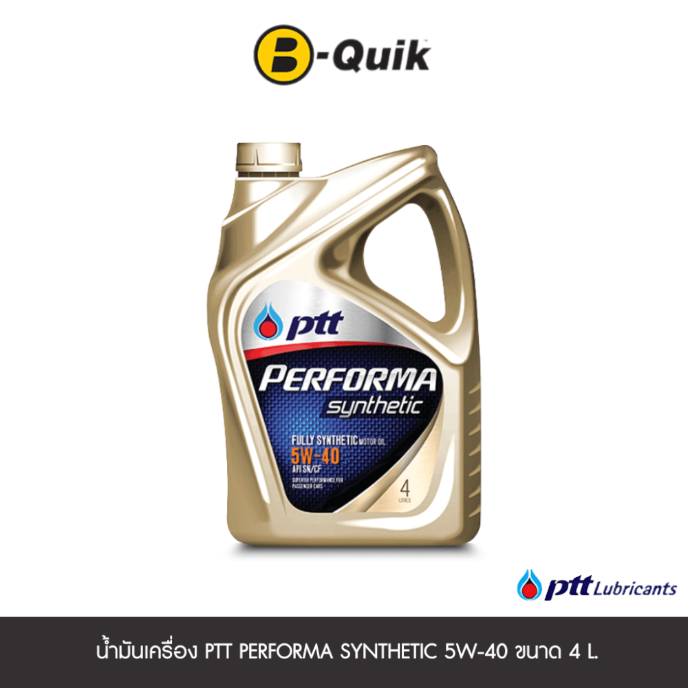 น้ำมันเครื่องเกรดสังเคราะห์ PTT PERFORMA SYNTHETIC ( API SM 5W-40 ) (เบนซิน) ขนาด 4 L._0
