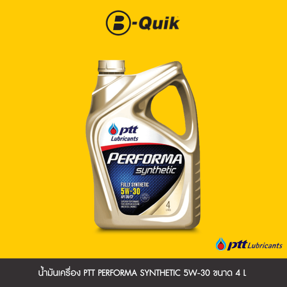 น้ำมันเครื่องเกรดสังเคราะห์ PTT PERFORMA SYNTHETIC ( API SM 5W-30 ) (เบนซิน) ขนาด 4 L._1