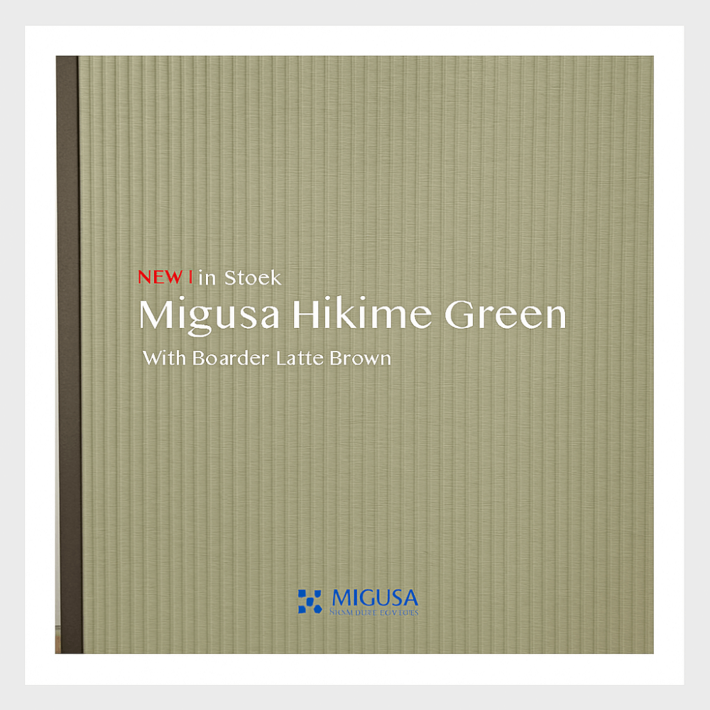 เสื่อทาทามิ MIGUSA TATAMI HIKIME GREEN WITH BOARDER LATTE BROWN