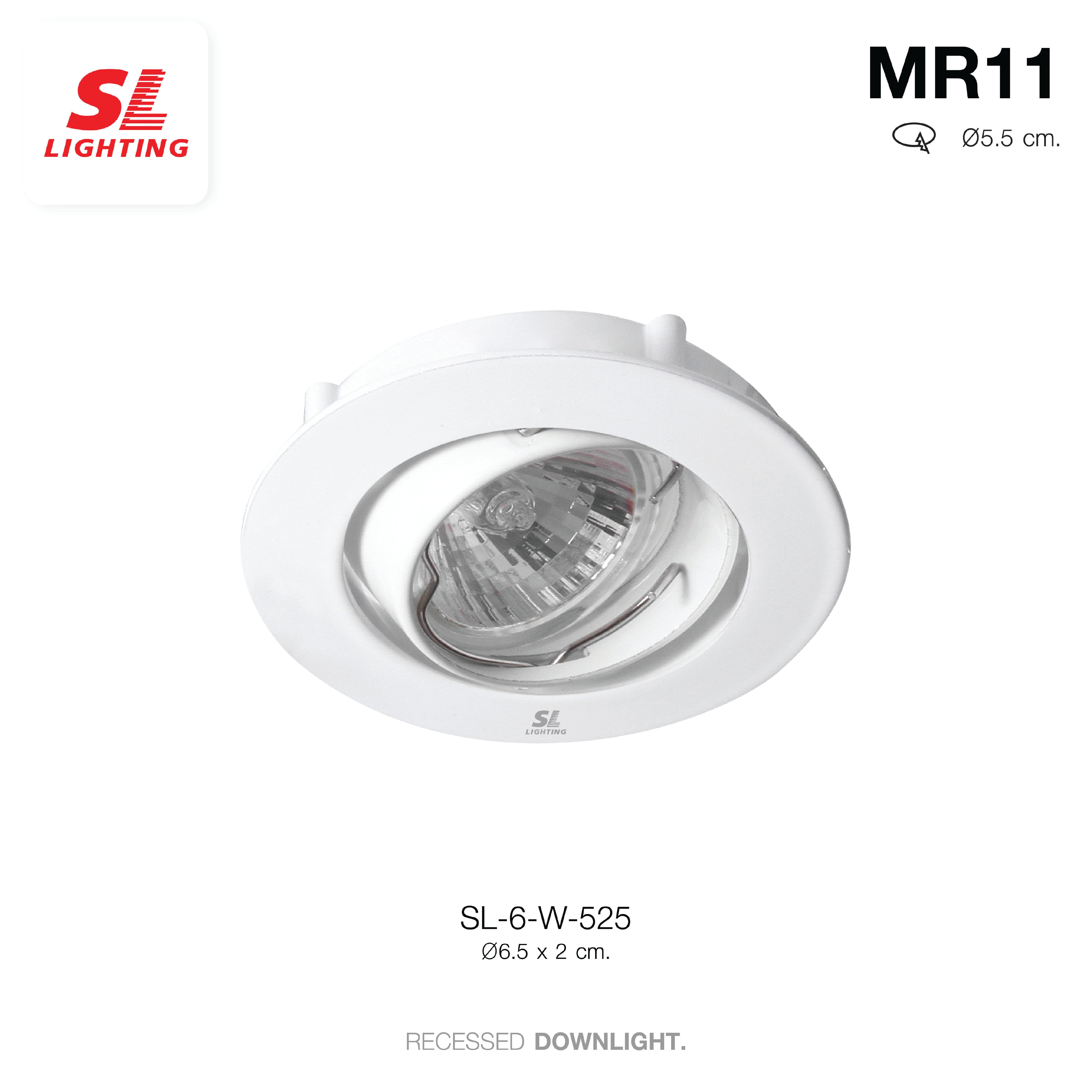 ดาวน์ไลท์ SL LIGHTING 525 MR11 GU5.3 ทรงกลม สีขาว