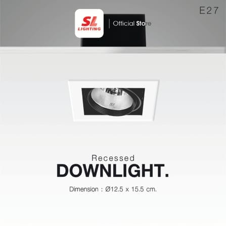 ดาวน์ไลท์ SL LIGHTING 669 สี่เหลี่ยม E27 สีขาว_2