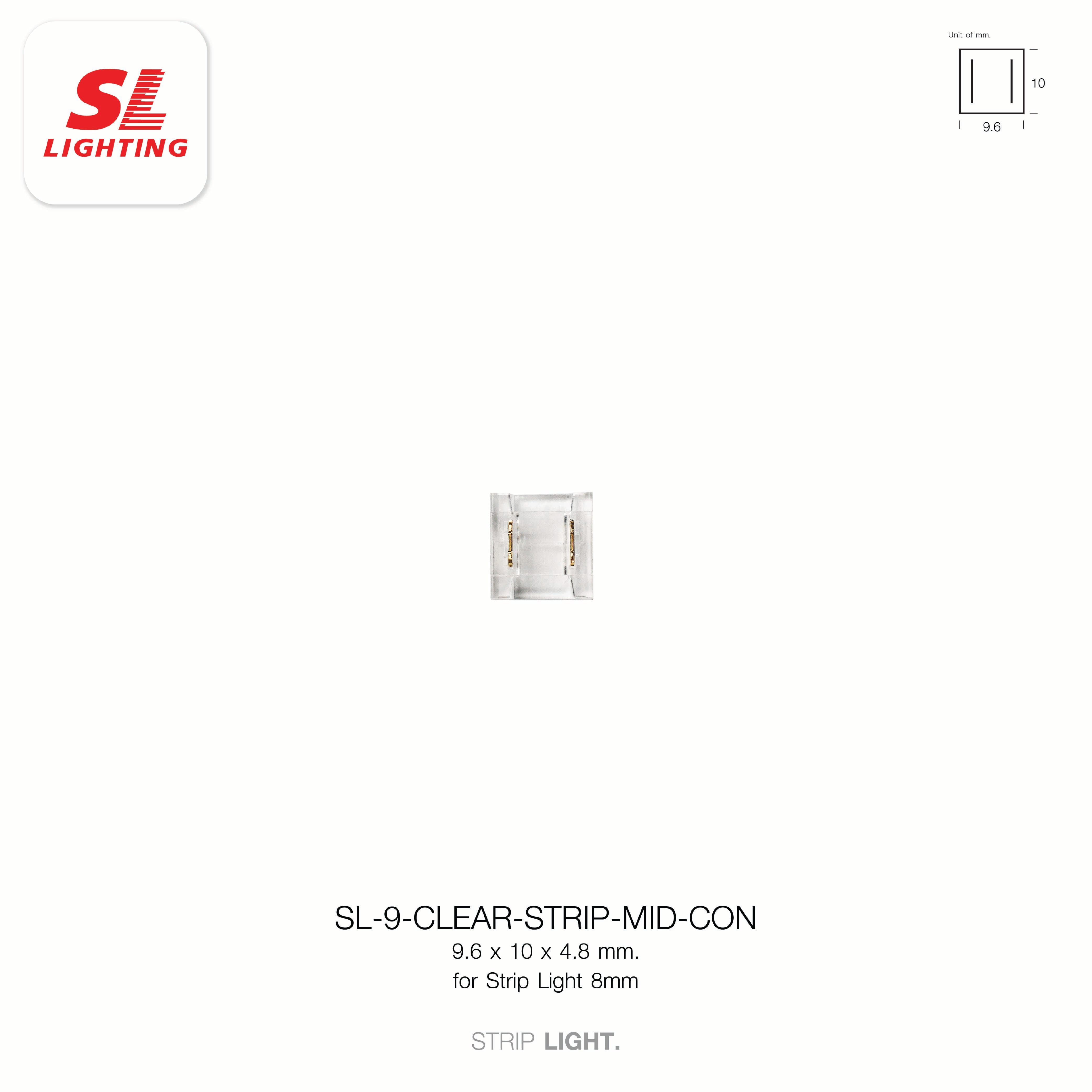 อุปกรณ์ตัวต่อกลาง สำหรับไฟเส้น LED SL LIGHTING CLEAR-STRIP-MID สีใส