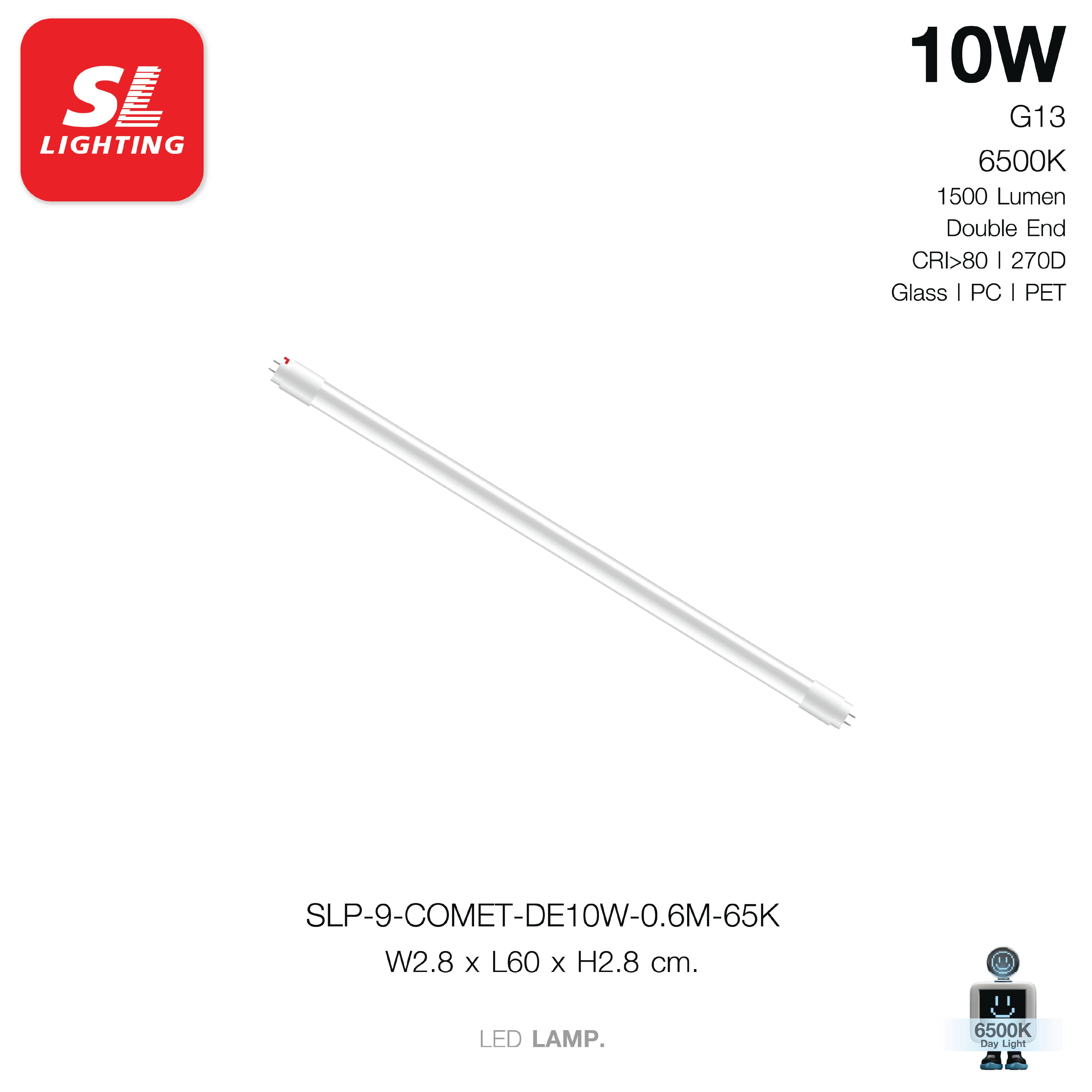 หลอด LED SL LIGHTING T8 DE 10 วัตต์ DAY LIGHT G13