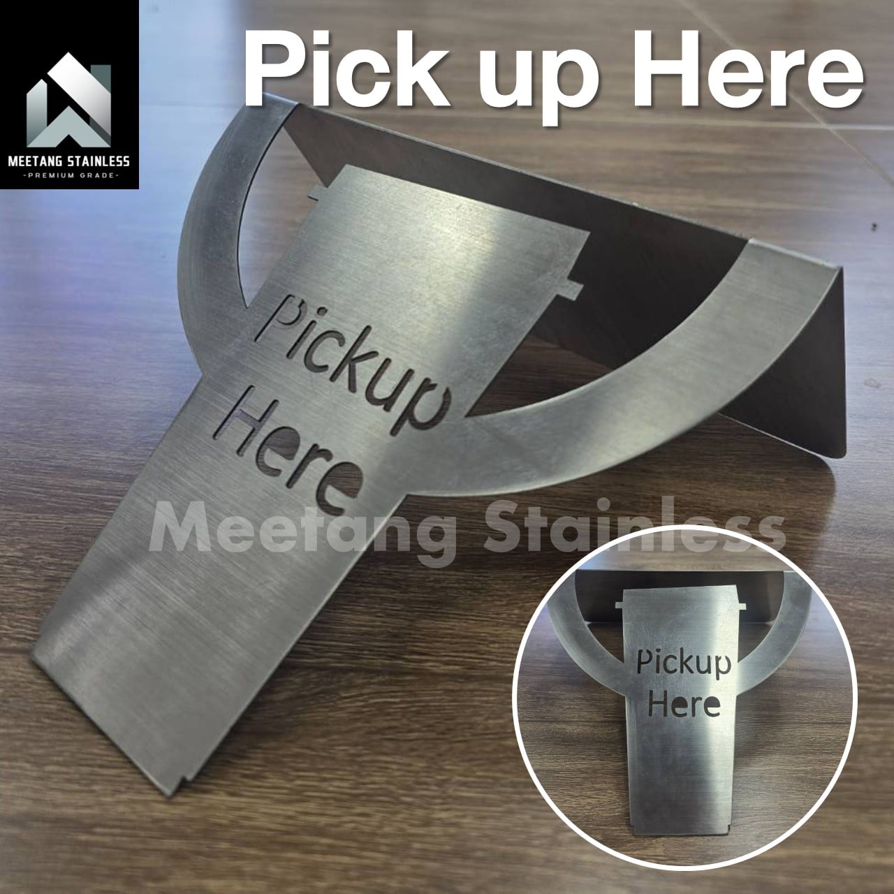 ป้าย PICKUP HERE MEETANG STAINLESS 1D_PICKUPHERE_5